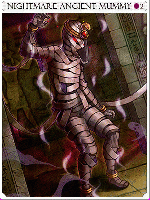 Nightmare Ancient Mummy Card